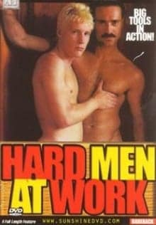 Hard Men at Work