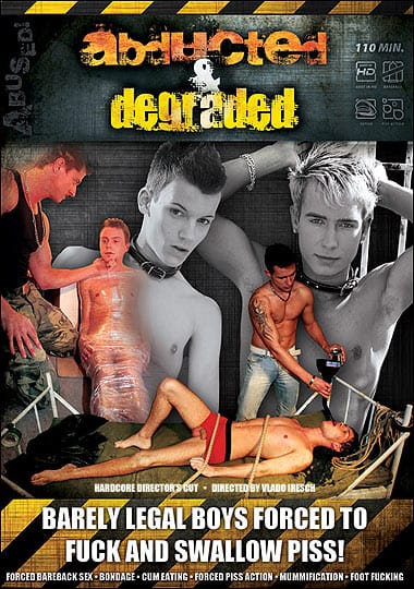 Abducted & Degraded