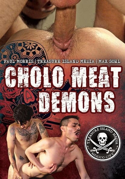 Cholo meat Demons