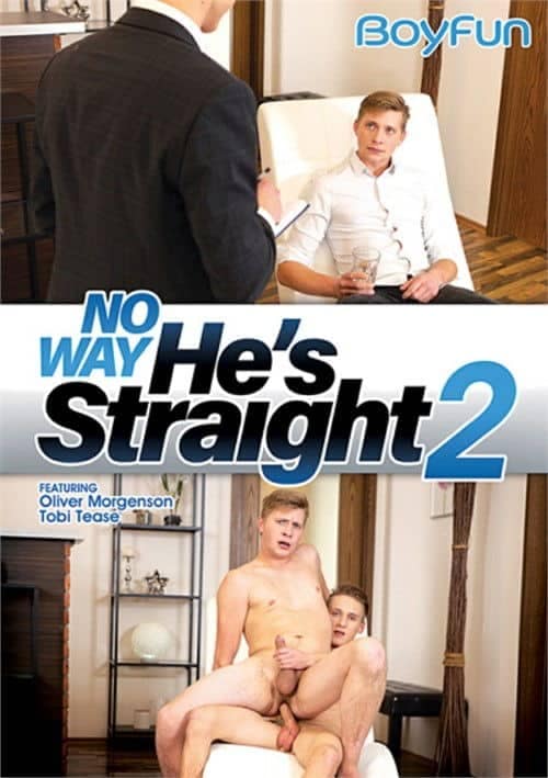 No way he’s Straight 2