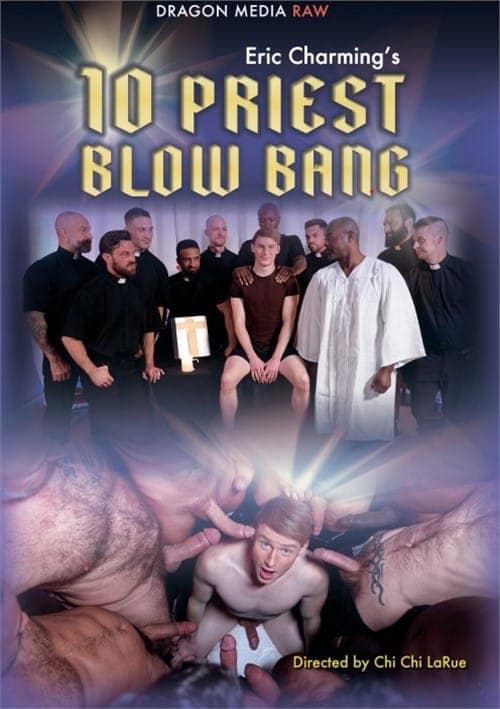 Eric Charmings 10 Priest Blow Bang